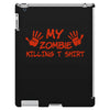 my zombie killing t shirt iPad 3 and 4 Case