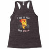 i do it for the pizza Racerback Tank