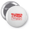 millennium pizza Pin-back button