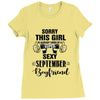 sorry this girl is already taken by a super sexy september boyfriend Ladies Fitted T-Shirt