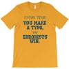 every time T-Shirt