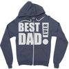 best dad ever! Zipper Hoodie