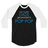 best dad get promoted to pop pop 3/4 Sleeve Shirt
