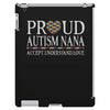 proud autism nana iPad 3 and 4 Case