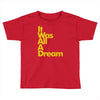 it was all a dream Toddler T-shirt