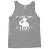it's my duty to please that booty funny Tank Top