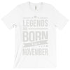 legends are born in november T-Shirt