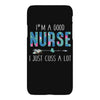 i'm a good nurse i just cuss a lot iPhoneX