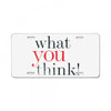 what you think License Plate