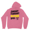 January February Michigan April - March Madness Basketball Unisex Hoodie