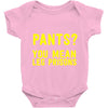 pants you mean leg prisons Baby Onesie