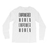 empowered women 3 Long Sleeve Shirts