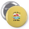 a turtle made it to the water Pin-back button