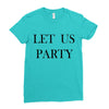let us party Ladies Fitted T-Shirt