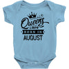 Queens Are Born In August Baby Onesie