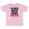 Plays With Cars Toddler T-shirt