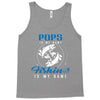Pops is my Name Fishing Is My Game Tank Top