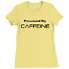 powered by caffeine funny t shirt red bull morning coffee Ladies Fitted T-Shirt
