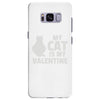 my cat is my valentine Samsung Galaxy S8 Plus
