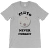pluto never forget T-Shirt
