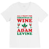 all i want for christmas is wine and adam levine V-Neck Tee