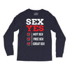Sex Yes Please Long Sleeve Shirts