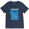 sarcasm is the best thing V-Neck Tee