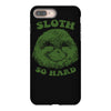 sloth so hard iPhone 8 Plus