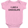i like a chocolte Baby Bodysuit