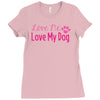 love me, love my dog Ladies Fitted T-Shirt