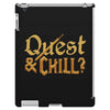 quest &amp; chill iPad 3 and 4 Case