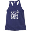 eat plants lift heavy Racerback Tank
