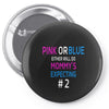 pink or blue mommy is expecting number 2 new Pin-back button