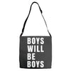 boys will be boys Adjustable Strap Totes