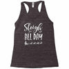 sleigh all day 2 Racerback Tank