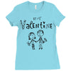 be my valentine Ladies Fitted T-Shirt