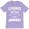 Legends Are Born In January T-Shirt