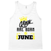 Kings Are Born In June Tank Top
