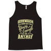 old enough young enough Tank Top