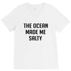 The Ocean Made Me Salty V-Neck Tee
