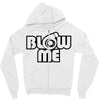 blow me Zipper Hoodie