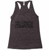 i am currently away from my computer Racerback Tank