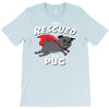 rescued by pug T-Shirt