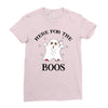 here for the boos Ladies Fitted T-Shirt