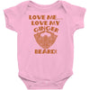 love me love my ginger beard Baby Onesie