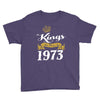kings are born in 1973 Youth Tee