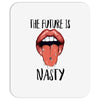 Women's March The Future is Nasty Mousepad