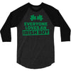everyone loves an irish boy 3/4 Sleeve Shirt