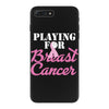 playing for breast cancer iPhone 7 Plus Case