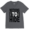 nothing to hide V-Neck Tee